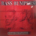 Bass Bumpers - Keep on pushing